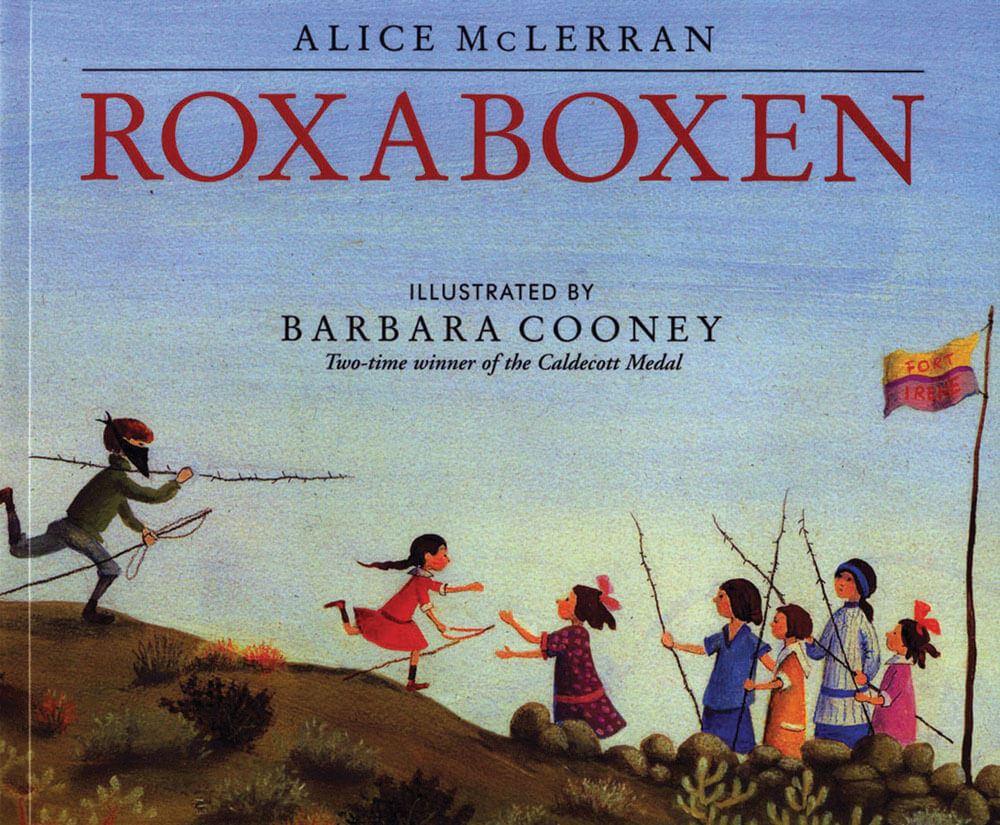 Roxaboxen by Alice McLerran