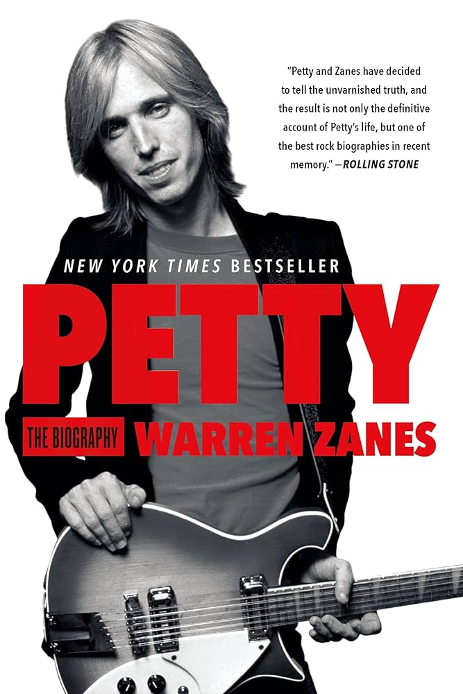 Tom Petty a Biography by Warren Zanes